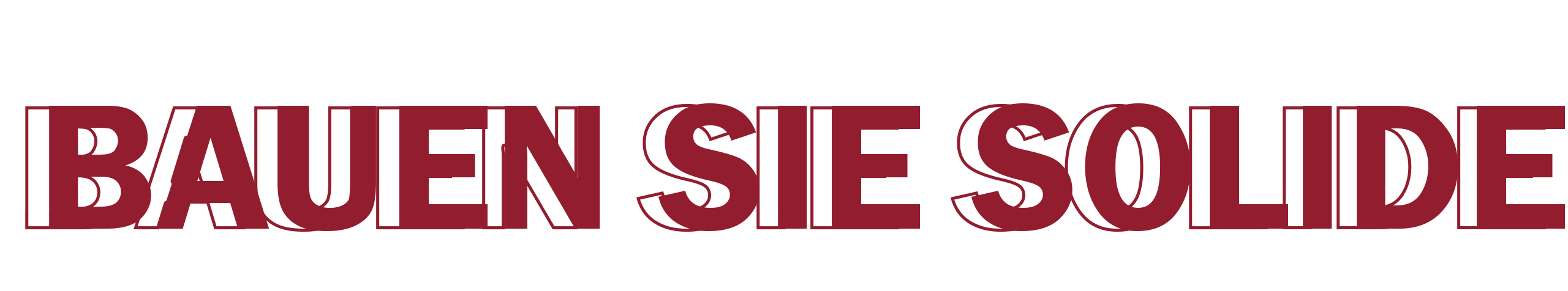 Bauen Sie solide